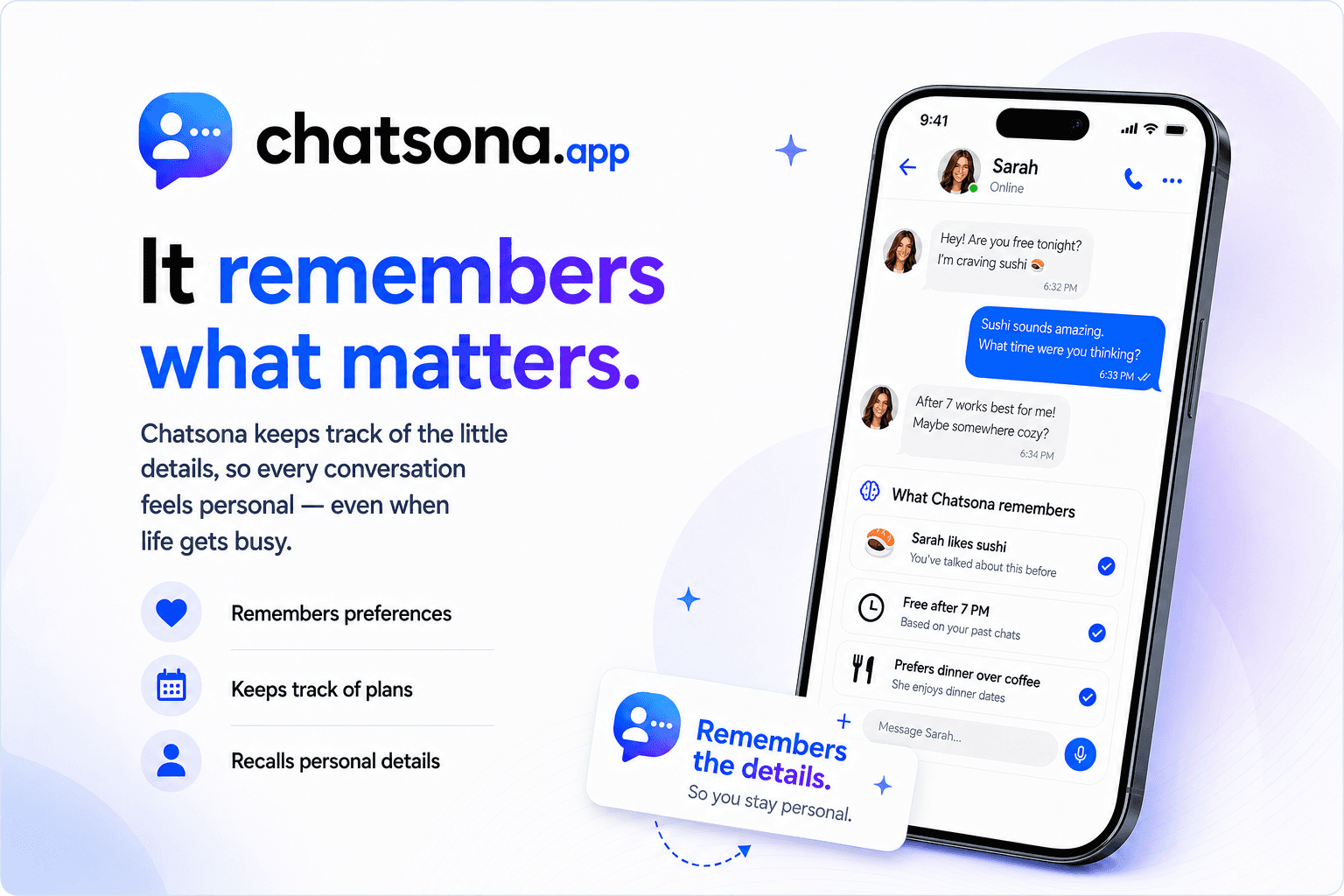 Chatsona remembers conversation details
